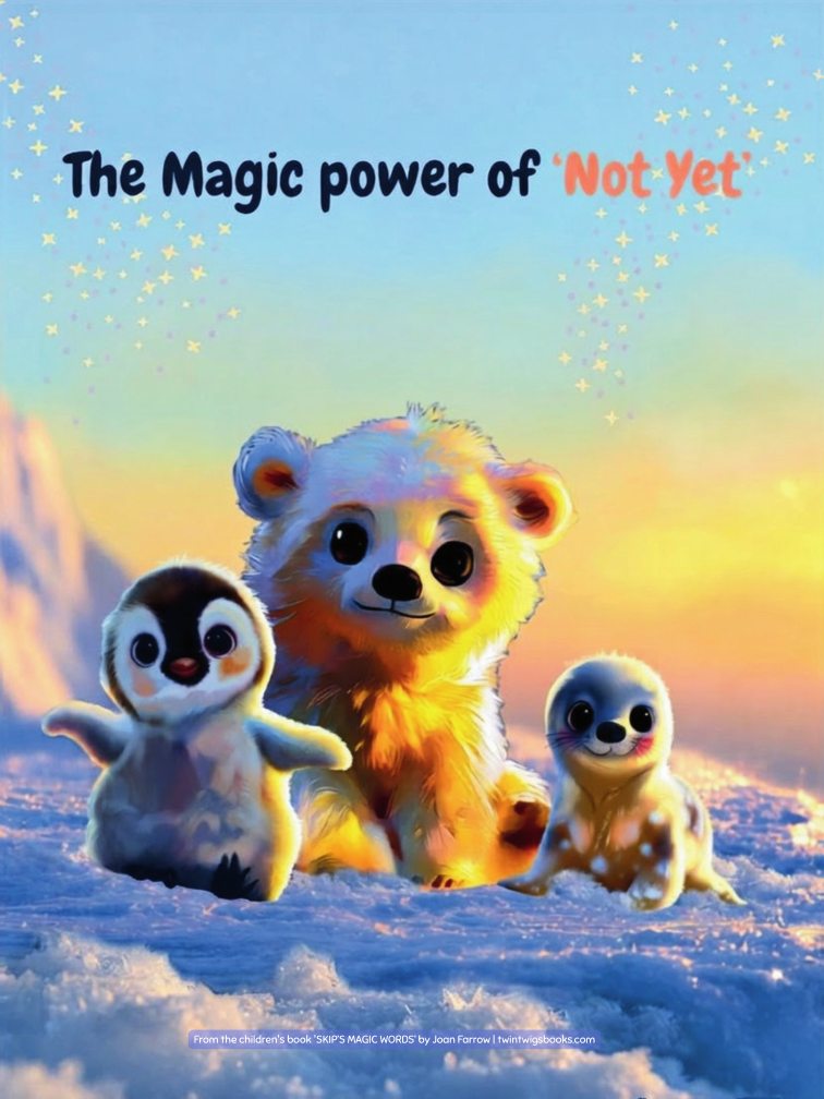 The Magic Power of NOT YET poster featuring Skip and friends from the new printable kit